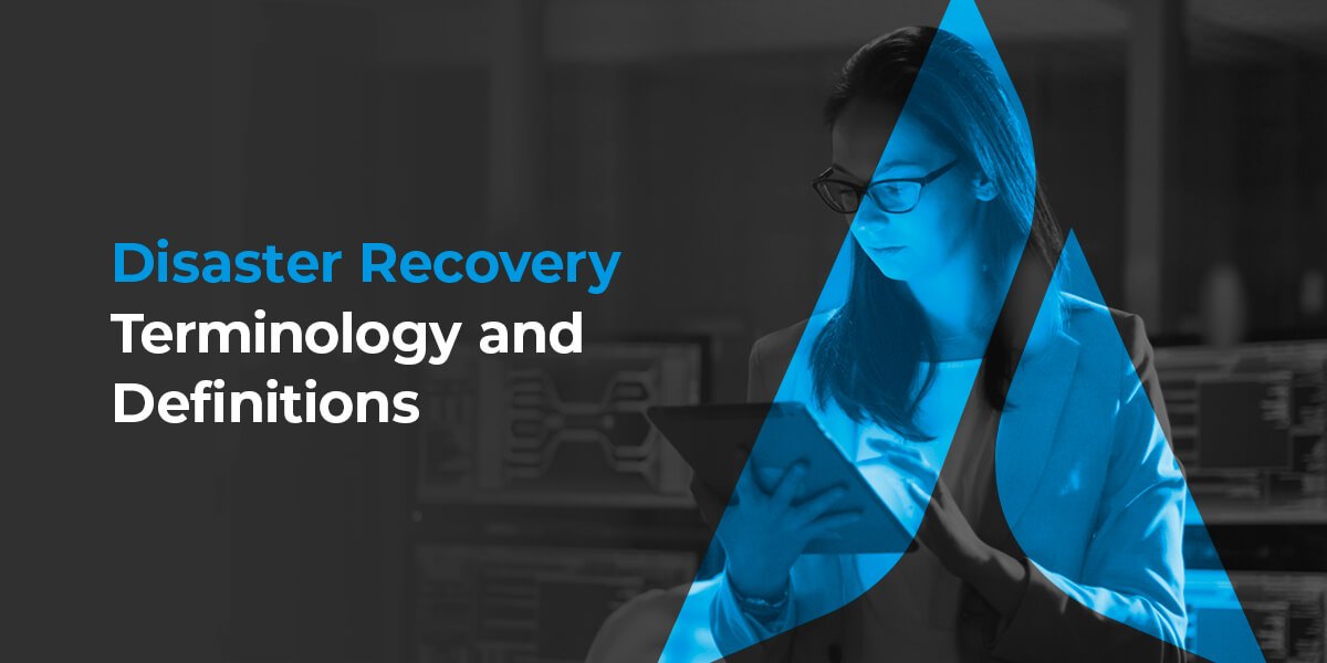 Disaster recovery terminology and definitions