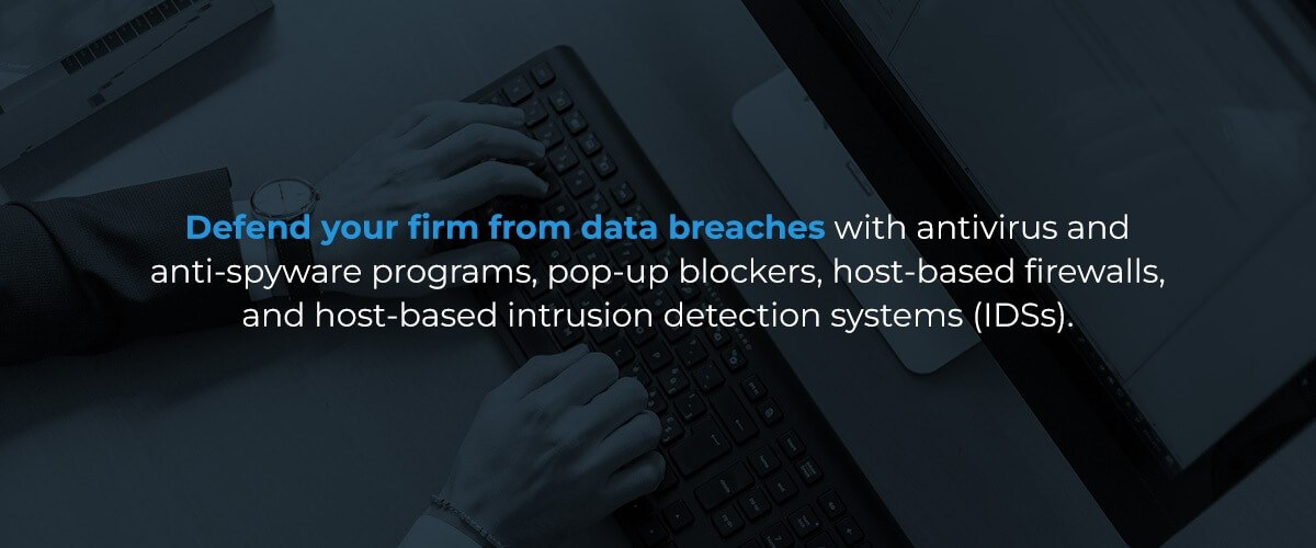 Defend your firm from data breaches