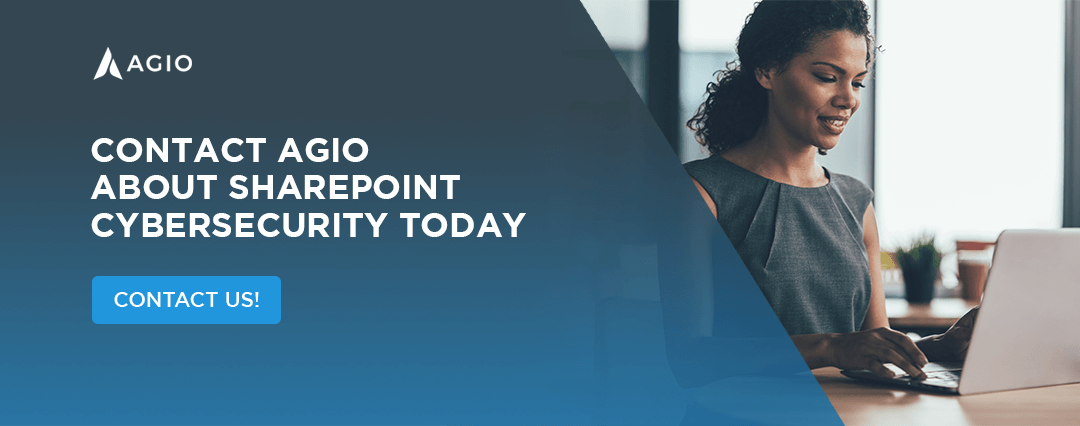 Contact Agio about SharePoint cybersecurity today