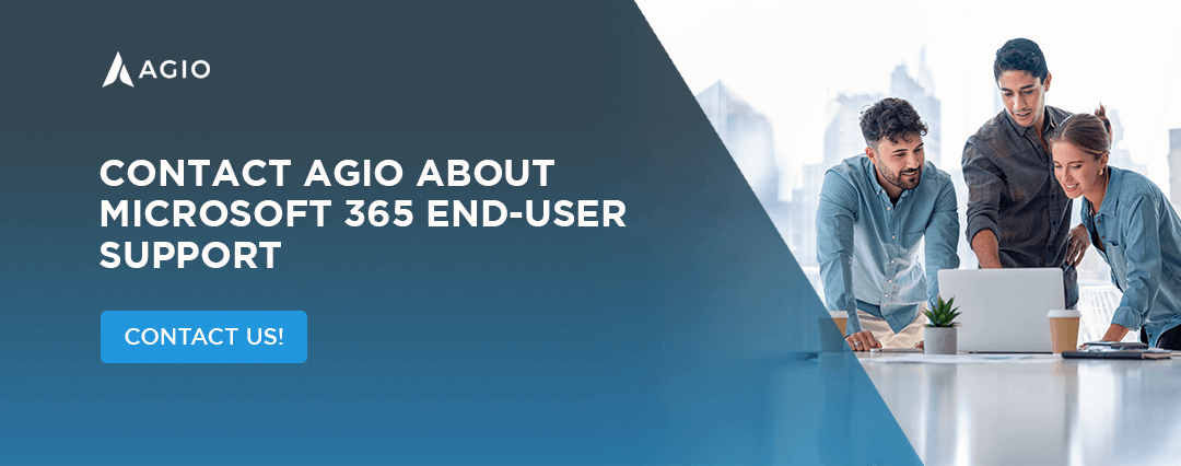 Contact Agio about Microsoft 365 end-user support