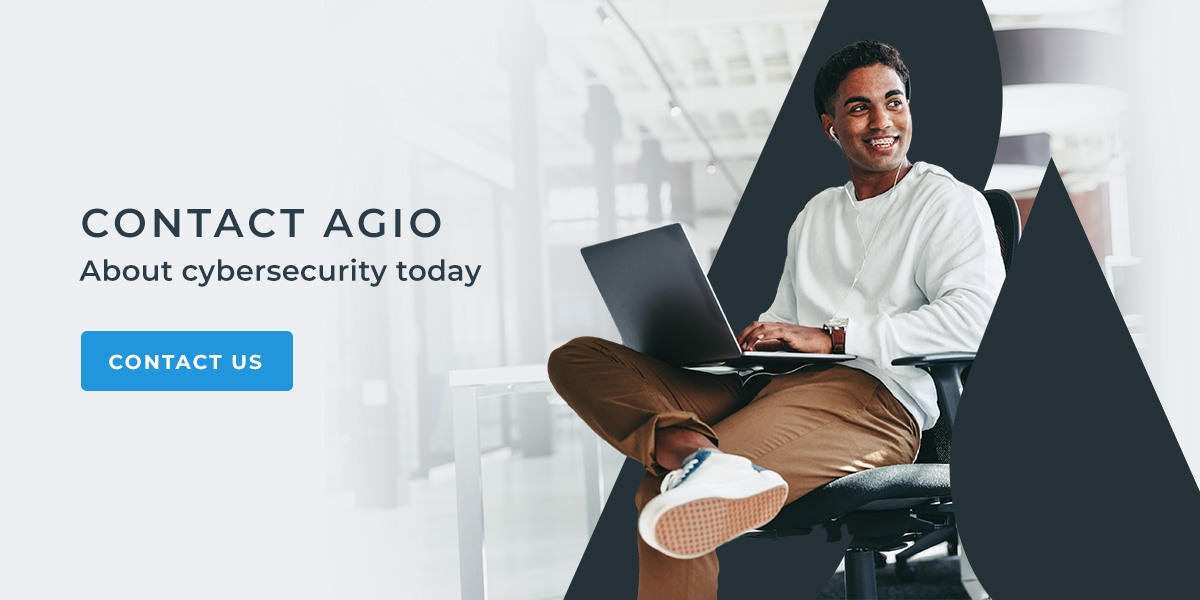 Contact Agio about cybersecurity today