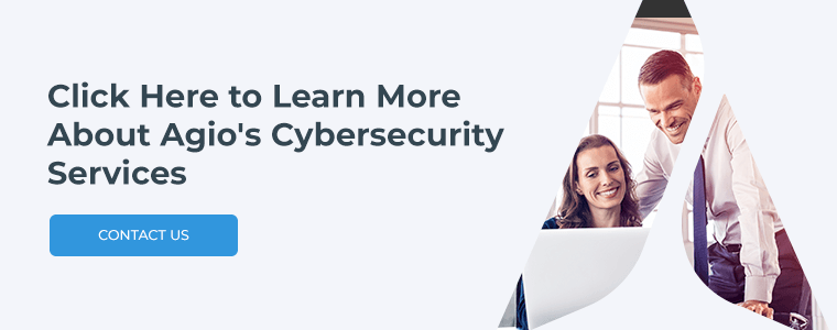Contact Agio for Cybersecurity Services
