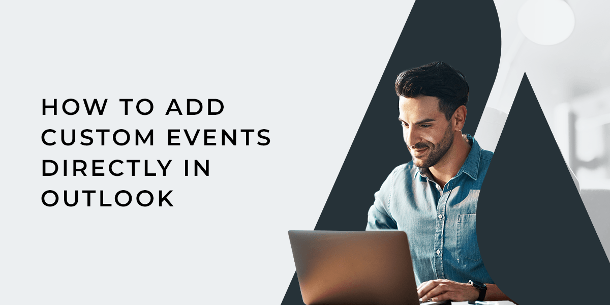How to Add Custom Events Directly in Outlook